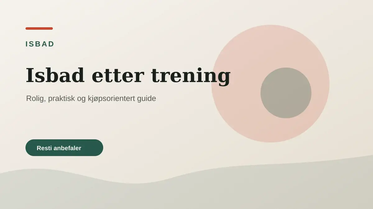 Isbad etter trening illustrert som isbad hos Resti