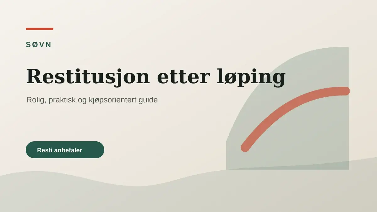 Restitusjon etter løping illustrert som søvn hos Resti