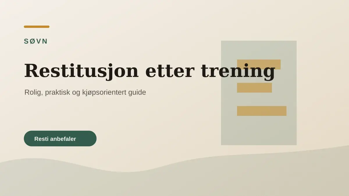 Restitusjon etter trening illustrert som søvn hos Resti