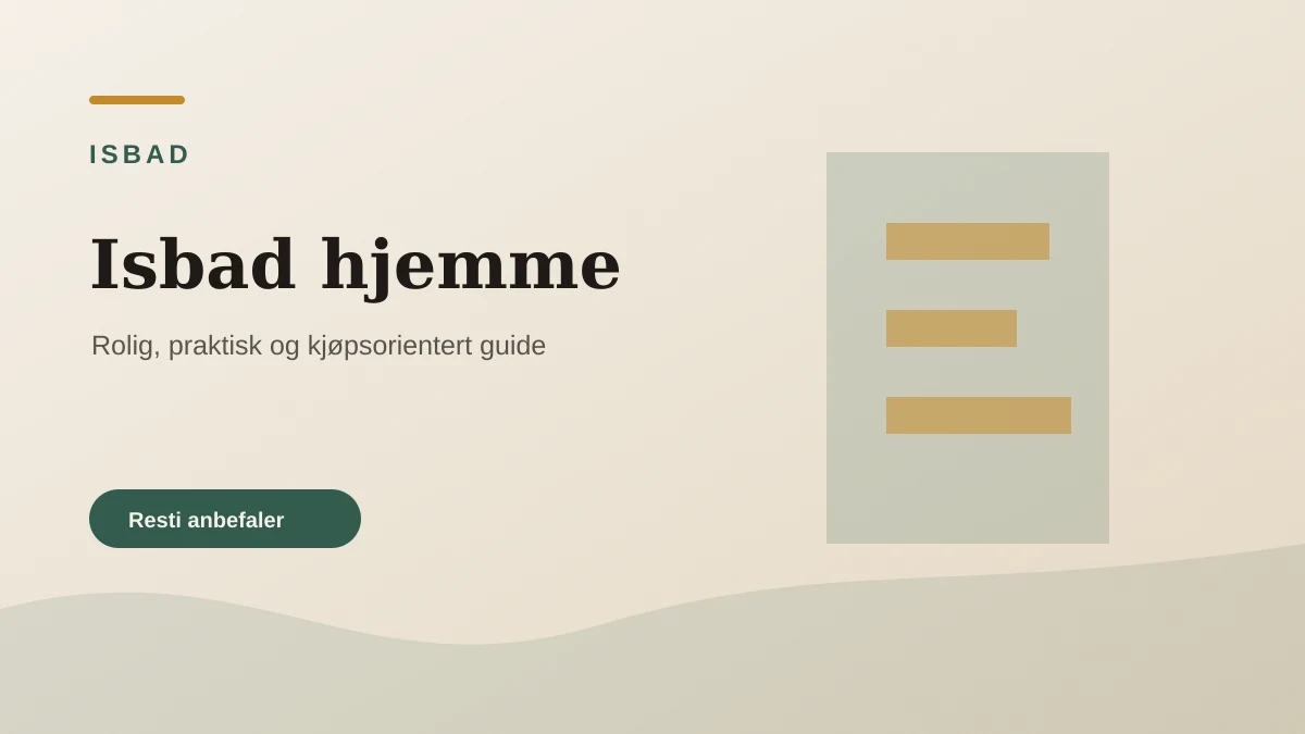 Isbad hjemme illustrert som isbad hos Resti